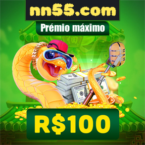 nn55.com Ganhe R$ 100,00 Gratis